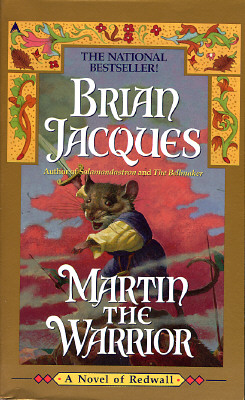 #6 Redwall: Martin the Warrior