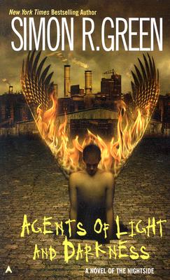 Agents of Light and Darkness (Nightside, Book 2)