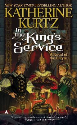 In the King's Service (Deryni: Childe Morgan Trilogy, Vol. I)
