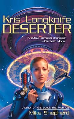 Kris Longknife: Deserter - Book 2