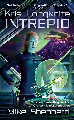 Kris Longknife: Intrepid - Book 6