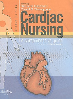 Cardiac Nursing: A Comprehensive Guide