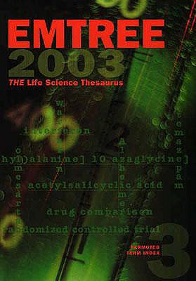 EMTREE Thesaurus 2003: Volumes 1 - 3