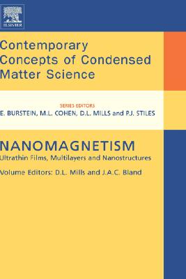 Nanomagnetism: Ultrathin Films, Multilayers and Nanostructures (Volume 1) (Contemporary Concepts of Condensed Matter Science, Volume 1)