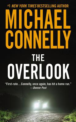 OVERLOOK, THE, CONNELLY, MICHAEL OVERLOOK, THE, CONNELLY, MICHAEL