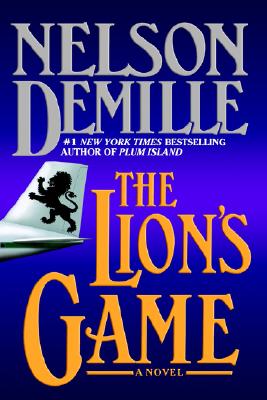 Image for The Lion's Game (A John Corey Novel, 2) Demille, Nelson