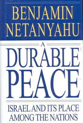 Durable Peace: Israel and Its Place Among the Nations