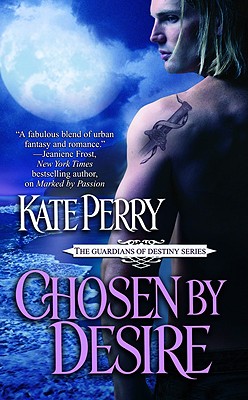 Chosen by Desire (The Guardians of Destiny)