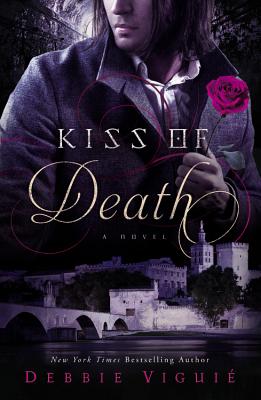 Kiss of Death: A Novel (The Kiss Trilogy)