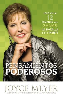 Pensamientos de Poder: 12 Estrategias para Ganar la Batalla de la Mente (Spanish Edition)