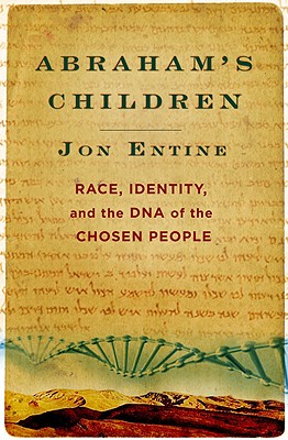Image for Abraham's Children: Race, Identity, and the DNA of the Chosen People
