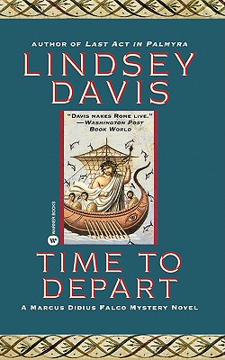 Image for Time to Depart (Marcus Didius Falco Mysteries)