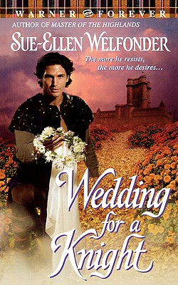 Wedding for a Knight (Warner Forever)
