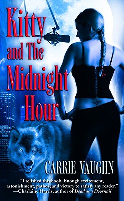 Kitty and the Midnight Hour (Kitty Norville)