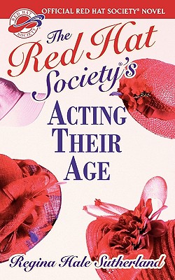 Red Hat Society(R)'s Acting Their Age