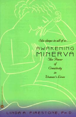 Awakening Minerva: The Power of Creativity in Women's Lives