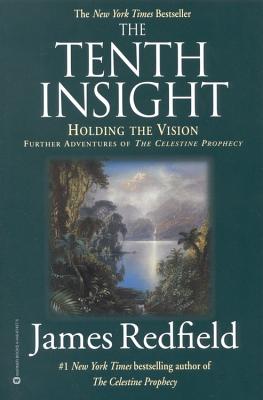 The Tenth Insight: Holding the Vision