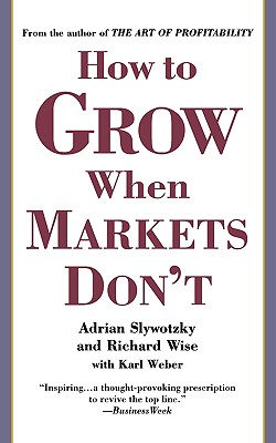 How to Grow When Markets Don't