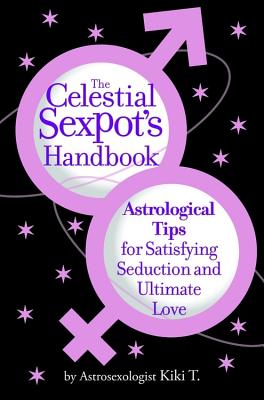 The Celestial's Sexpot Handbook