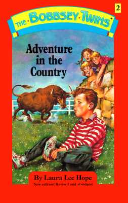 The Bobbsey Twins Adventure in the Country Bobbsey Twins 2
