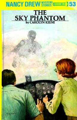 53 The Sky Phantom (Nancy Drew)