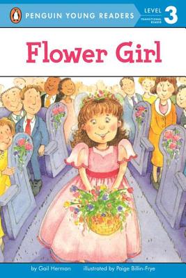 Image for Flower Girl (Penguin Young Readers, Level 3) Flower Girl (Penguin Young Readers, Level 3)