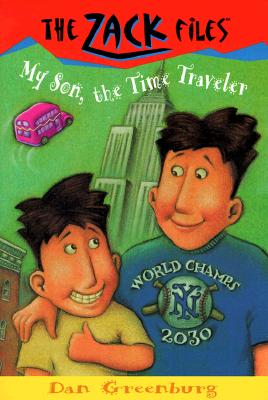 Image for ZACK FILES 8 : MY SON THE TIME TRAVELER