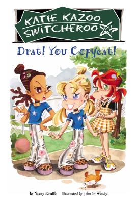 Image for "Drat! You Copycat! #7 (Katie Kazoo, Switcheroo)"