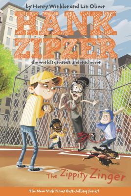 Image for The Zippity Zinger (Hank Zipper)