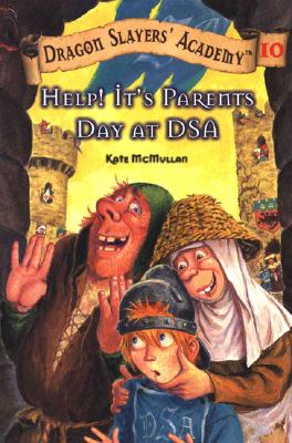Image for Help! It's Parents Day at DSA #10 (Dragon Slayers' Academy)