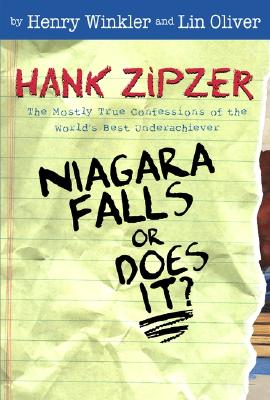 Niagara Falls, or Does It (Hank Zipzer, the World's Greatest Underachiever)