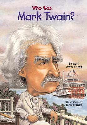 Image for Who Was Mark Twain? (Who Was? Series)