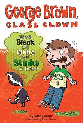 What's Black and White and Stinks All Over #4 (George Brown, Class Clown)