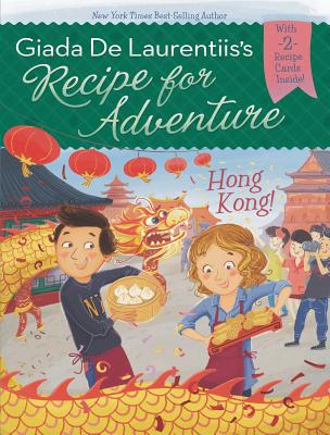 Hong Kong! #3 (Recipe for Adventure)