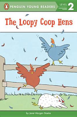 Image for The Loopy Coop Hens The Loopy Coop Hens