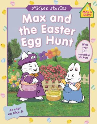 Max and the Easter Egg Hunt (Max and Ruby)