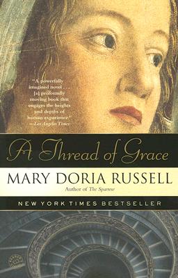 A Thread of Grace: A Novel
