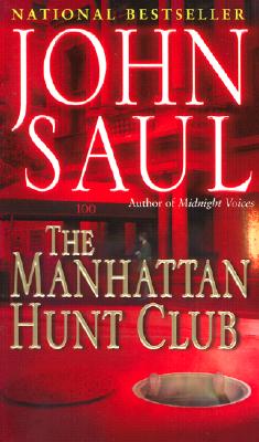 The Manhattan Hunt Club: A Novel
