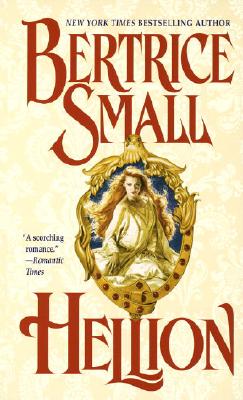 Hellion: A Novel [Mass Market Paperback] Small, Bertrice