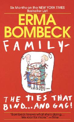 Image for Family - The Ties That Bind and Gag!