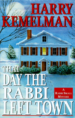 That Day The Rabbi Left Town