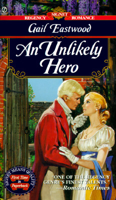 AN Unlikely Hero (Signet Regency Romance)