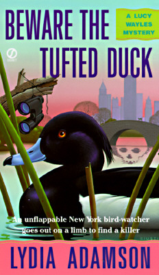 Image for Beware the Tufted Duck: A Lucy Wayles Mystery (Birdwatcher Mystery)