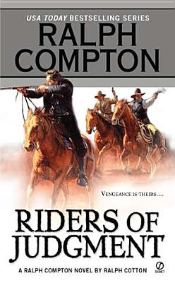 Riders of Judgment: A Ralph Compton Novel