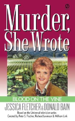 Murder, She Wrote: Blood on the Vine (Murder She Wrote)
