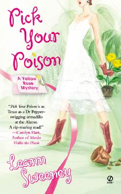 Pick Your Poison (Yellow Rose Mysteries)