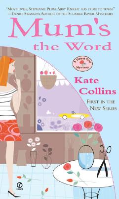 Image for Mum's the Word (Flower Shop Mysteries, No. 1)