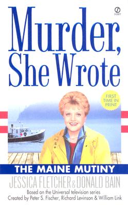 Murder, She Wrote: The Maine Mutiny (Murder She Wrote)