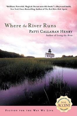 Where The River Runs