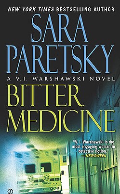 Bitter Medicine: A V.I. Warshawski Novel